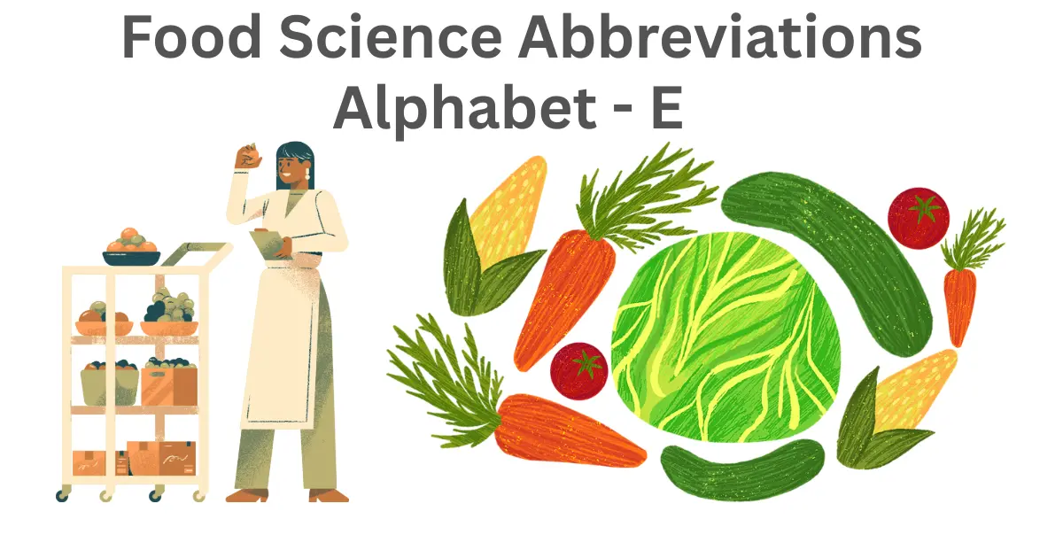 food science abbreviations alphabet e