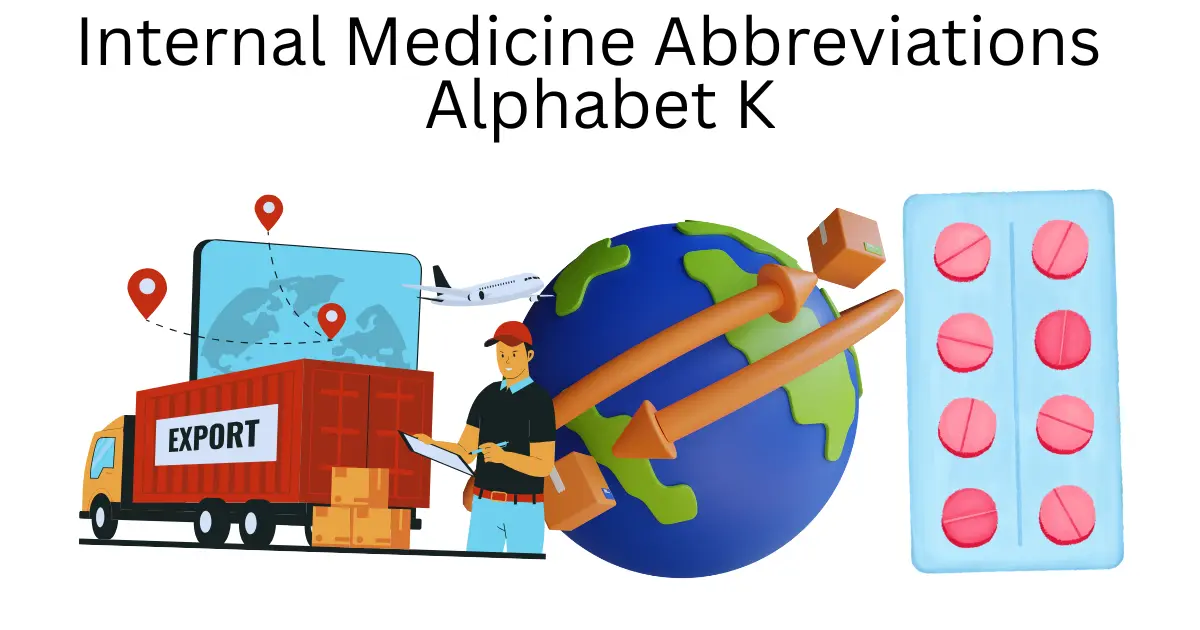 internal medicine abbreviations alphabet k