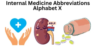 internal medicine abbreviations alphabet x
