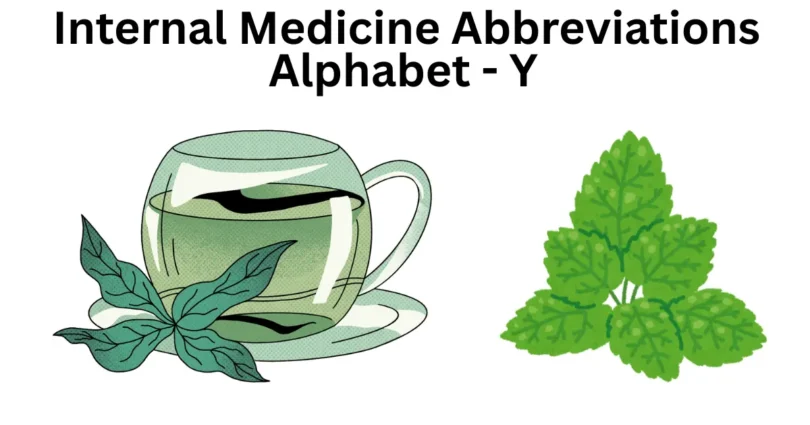 internal medicine abbreviations alphabet y