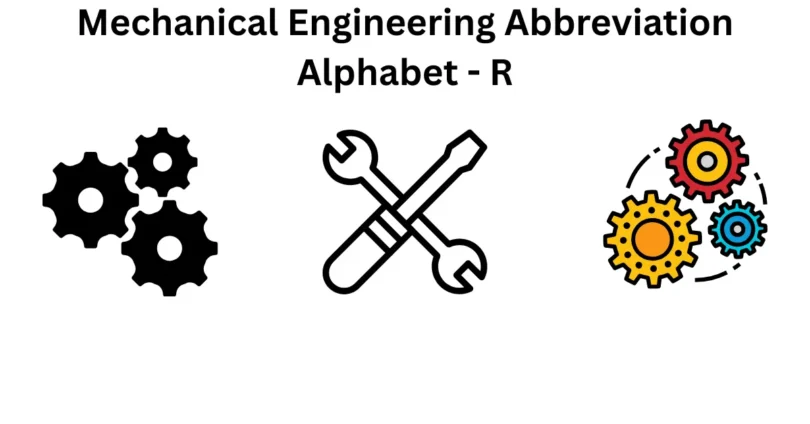 mechanical engineering abbreviation - alphabet r