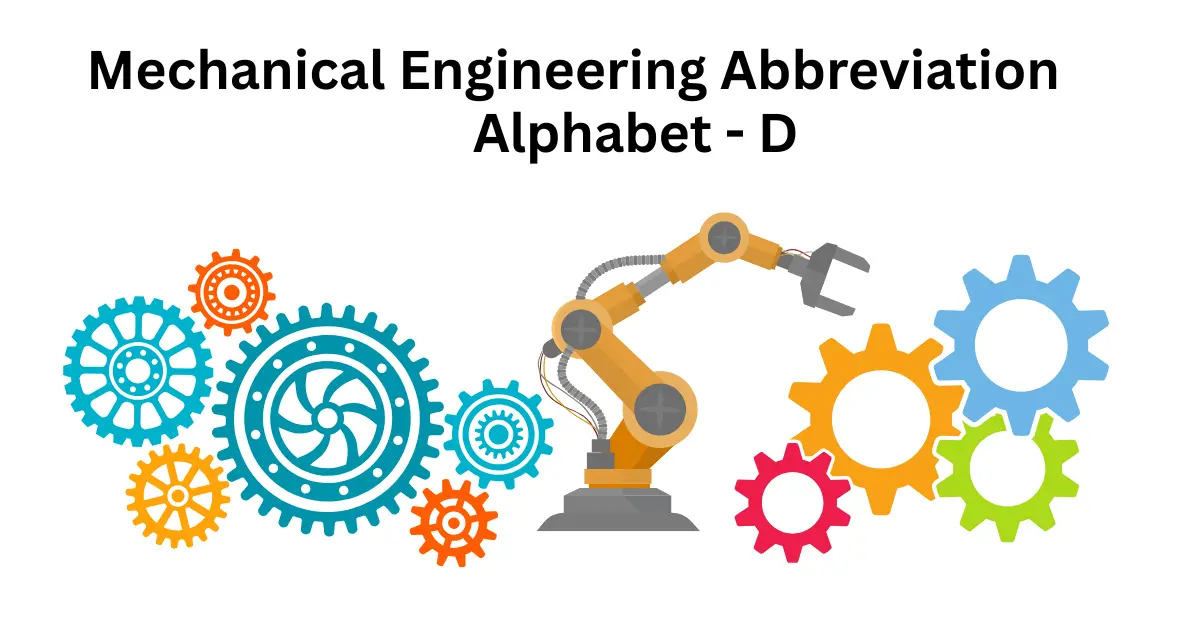 mechanical engineering abbreviations alphabet d