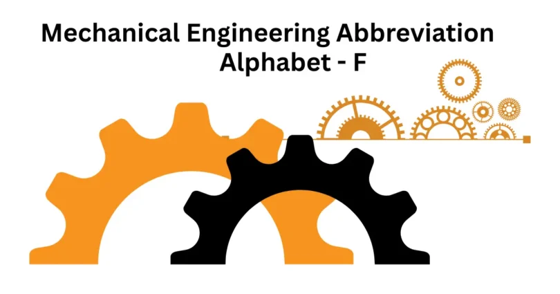 mechanical engineering abbreviations alphabet f