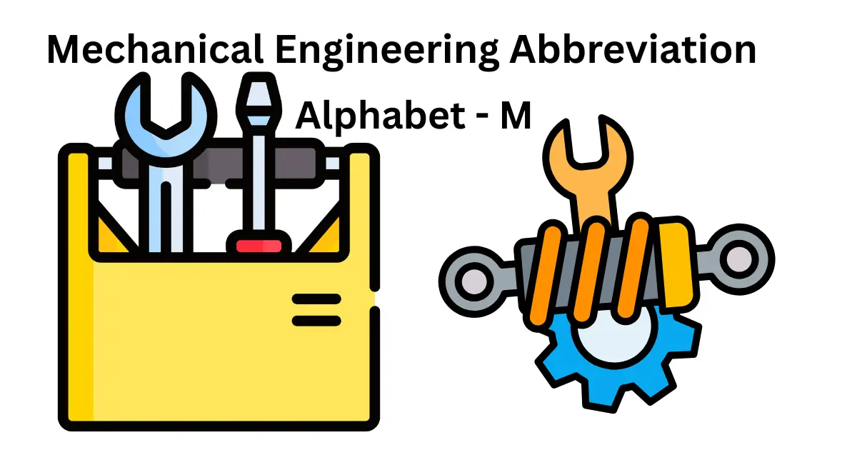 mechanical engineering abbreviations alphabet m