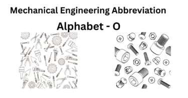 mechanical engineering abbreviations alphabet o