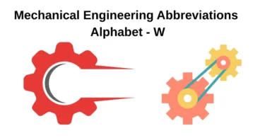 mechanical engineering abbreviations – alphabet w