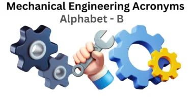 mechanical engineering acronyms alphabet b