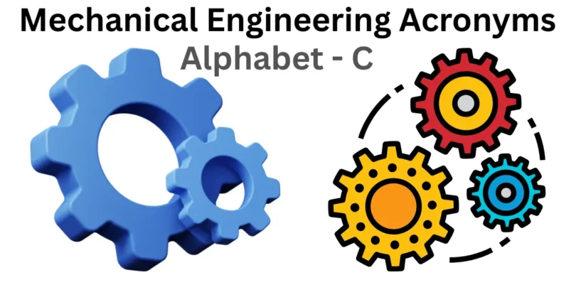 mechanical engineering acronyms alphabet c