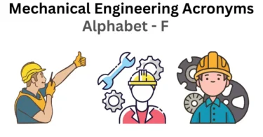 mechanical engineering acronyms alphabet f