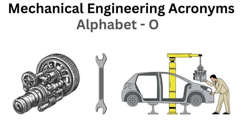 mechanical engineering acronyms alphabet o