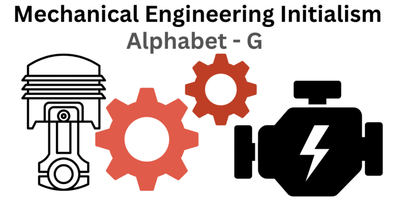 mechanical engineering initialism alphabet g
