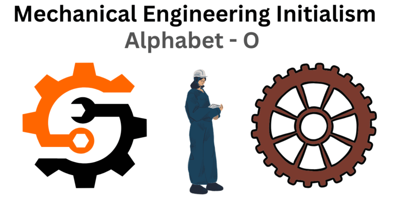 mechanical engineering initialism alphabet o
