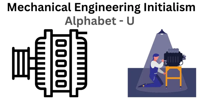 mechanical engineering initialism alphabet u