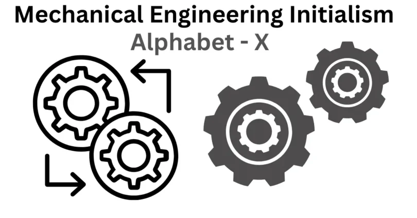 mechanical engineering initialism alphabet x