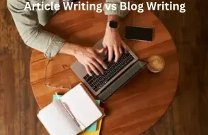 Article writing vs blog writing