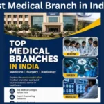 Best Medical Branch in India: Salary, Scope, Future Demand & Top Specializations (2026 Guide) Best medical branch in India in various fields