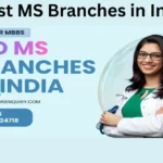Best MS branches in India MD/MS