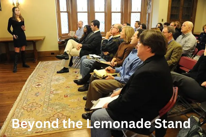 Beyond the lemonade stand
