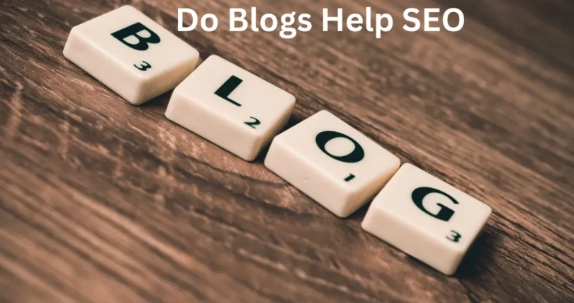 Do blogs help in SEO