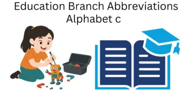 education branch abbreviations alphabet c