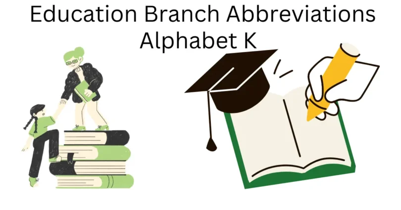 education branch abbreviations alphabet k