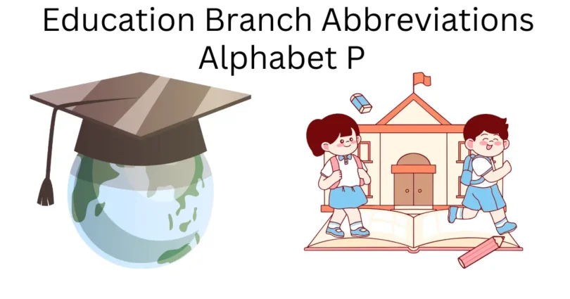 education branch abbreviations alphabet p