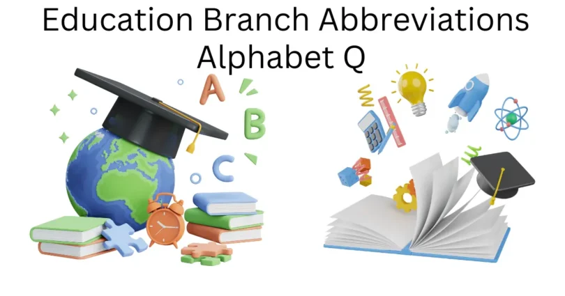 education branch abbreviations alphabet q