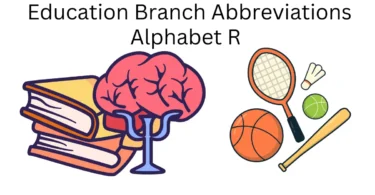 education branch abbreviations alphabet r