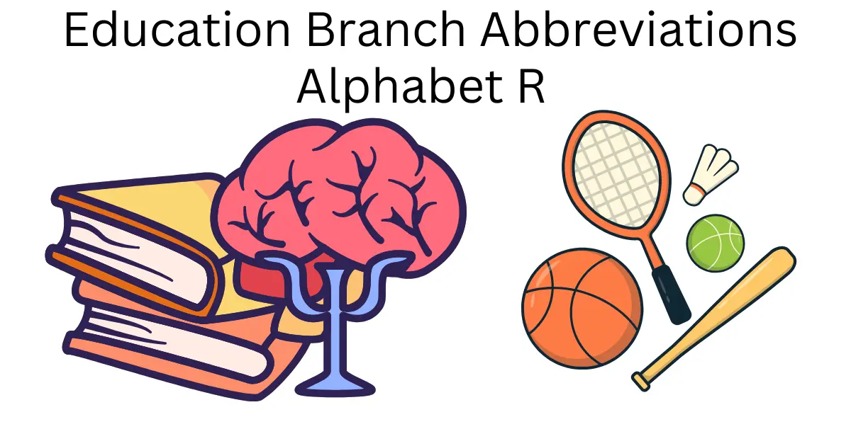 education branch abbreviations alphabet r