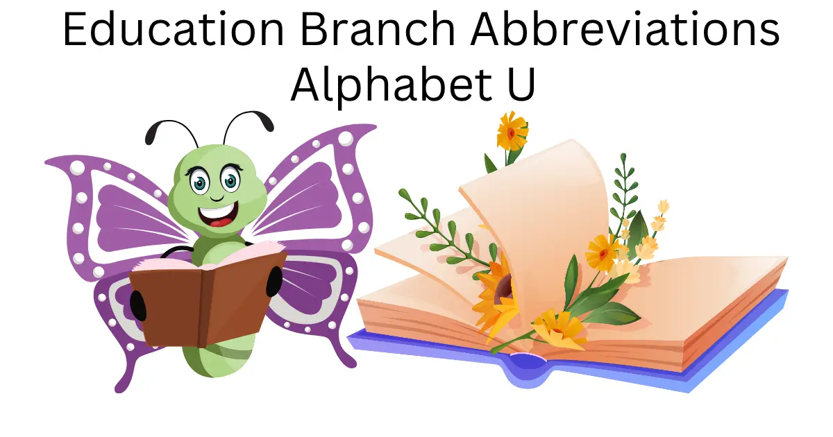 education branch abbreviations alphabet u