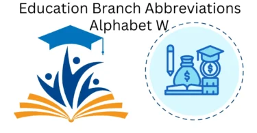 education branch abbreviations alphabet w