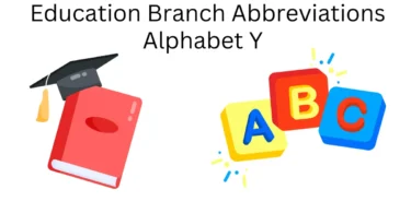 education branch abbreviations alphabet y
