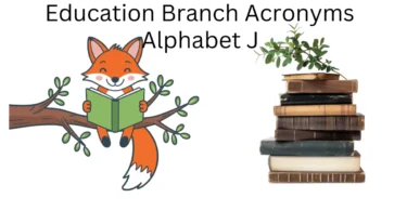 education branch acronyms alphabet j