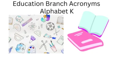 education branch acronyms alphabet k