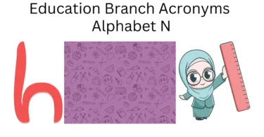 education branch acronyms alphabet n