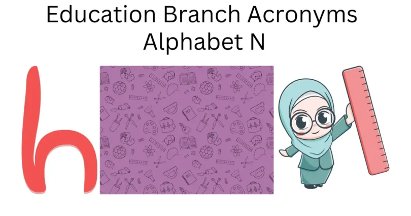 education branch acronyms alphabet n