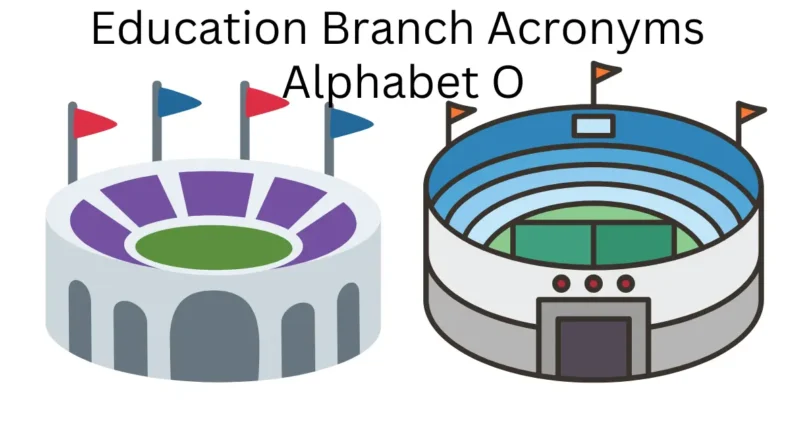 education branch acronyms alphabet o