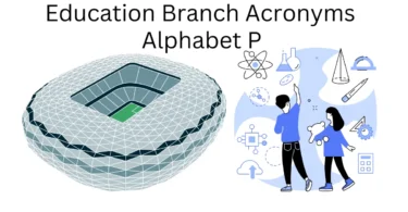 education branch acronyms alphabet p