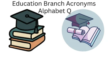 education branch acronyms alphabet q
