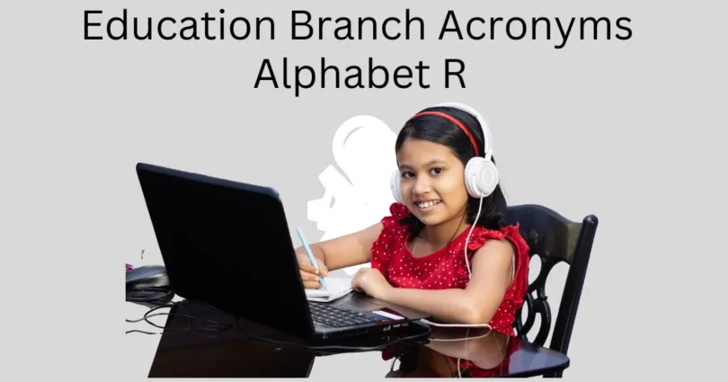 education branch acronyms alphabet r