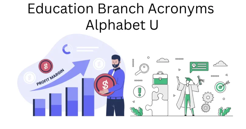 education branch acronyms alphabet u