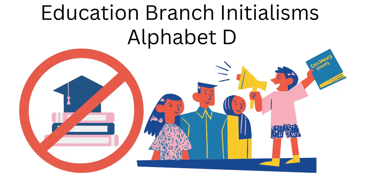 education branch initialisms alphabet d