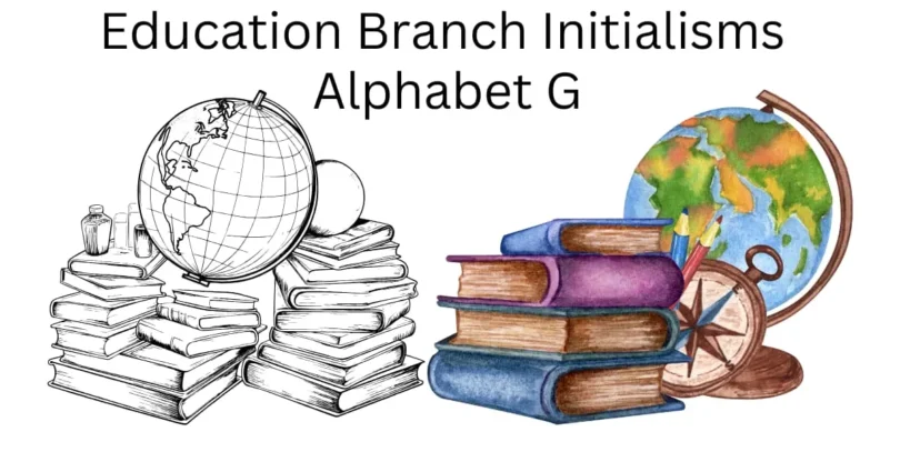 education branch initialisms alphabet g