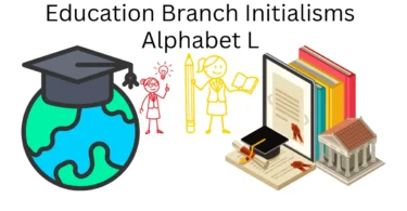 education branch initialisms alphabet l