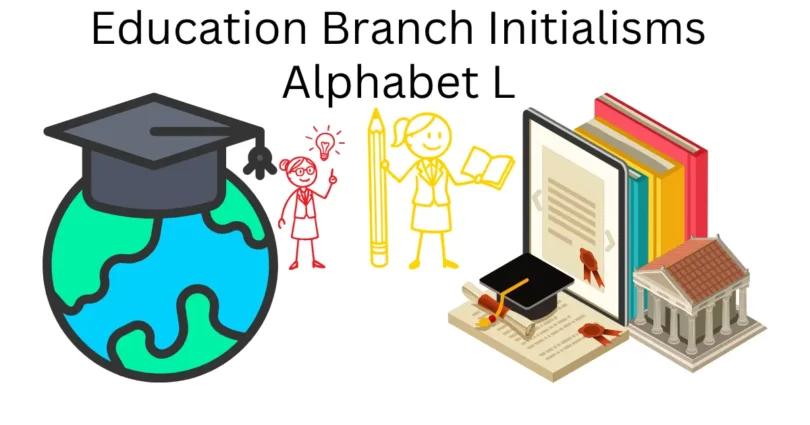education branch initialisms alphabet l