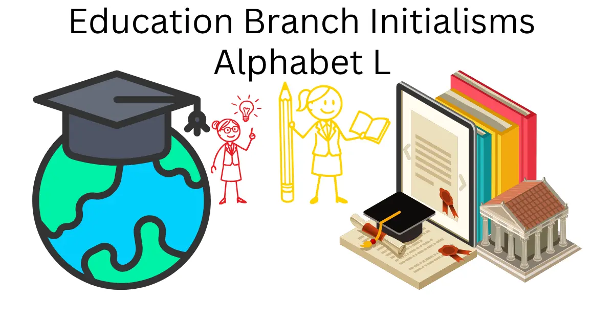education branch initialisms alphabet l