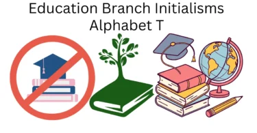 education branch initialisms alphabet t