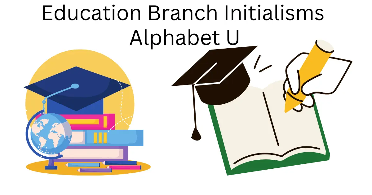 education branch initialisms alphabet u