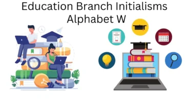 education branch initialisms alphabet w
