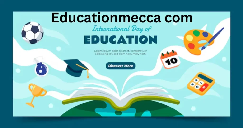 Educationmecca com day of education